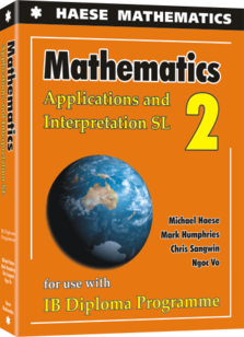Mathematics Applications And Interpretation Sl Haese Mathematics