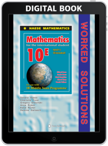 Mathematics for the International Student 10E (MYP 5 Extended) WORKED SOLUTIONS