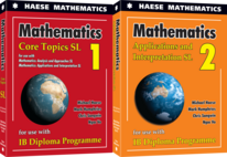 Mathematics: Core Topics SL – Haese Mathematics