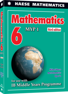 Mathematics 6 (MYP 1) (3rd Edition) – Haese Mathematics Mathematics 6 (MYP 1) (3rd Edition) – Haese Mathematics