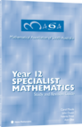 MASA Year 12 Specialist Mathematics Study and Revision Guide