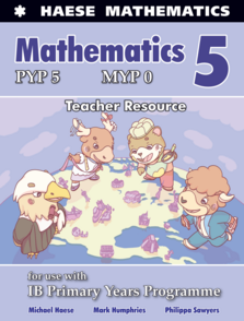 Mathematics 5 (PYP 5) (MYP 0) Teacher Resource