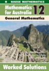 Mathematics for Australia 12 General Mathematics Worked Solutions